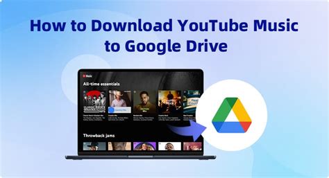 How to Download Music to Google Drive: A Guide with Multiple Views